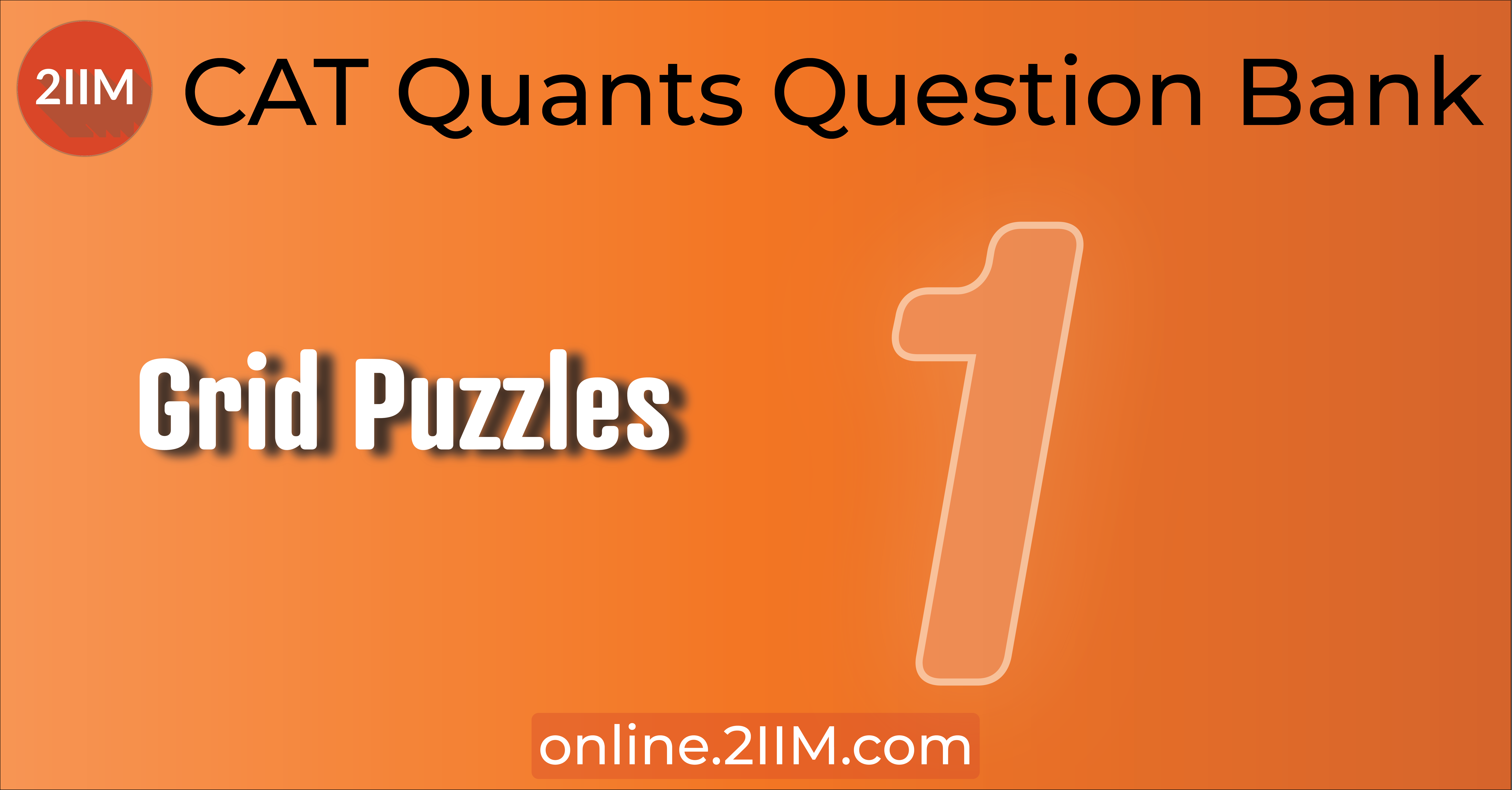 CAT Questions LR DI Logical Reasoning Grid Puzzle, 2IIM CAT 2023